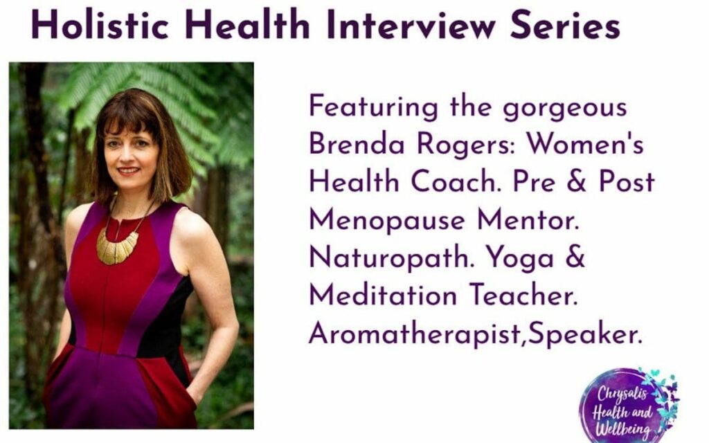 Holistic Health Interview Series- Brenda Rogers from Quintessence Women’s Health
